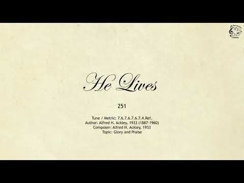 251 He Lives || SDA Hymnal || The Hymns Channel