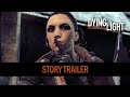 Dying Light - Story Trailer - YouTube