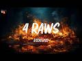 EsDeeKid 4 Raws Lyrics