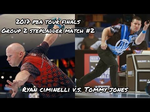 2017 PBA Tour Finals, Group 2 Stepladder Match #2 - Ciminelli V.S. Jones