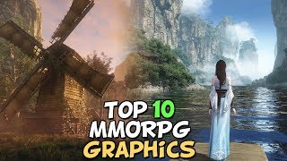 Top 10 MMORPGs With The Best Graphics