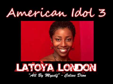 LaToya London - All By Myself
