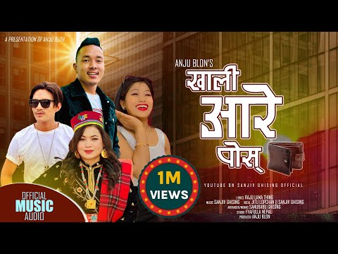 Khali Aare Posh || New Tamang Selo Song• Ft.Sanjiv Ghising, Jitu Lopchan,Raju Lama Theeng, Anju Blon