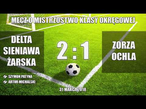 Delta Sieniawa Żarska vs Zorza Ochla - Skrót Meczu