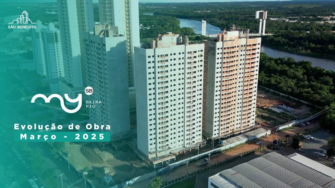 São Benedito - Evolução de Obra - My Beira Rio - Março 2025