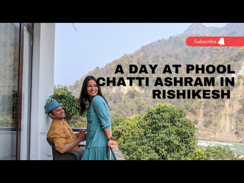 Monika Jain A day in an ashram in Rishikesh