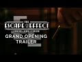 The Escape Effect - Official Trailer