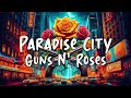 10 Hours Paradise City Guns N Roses Perfect Loop