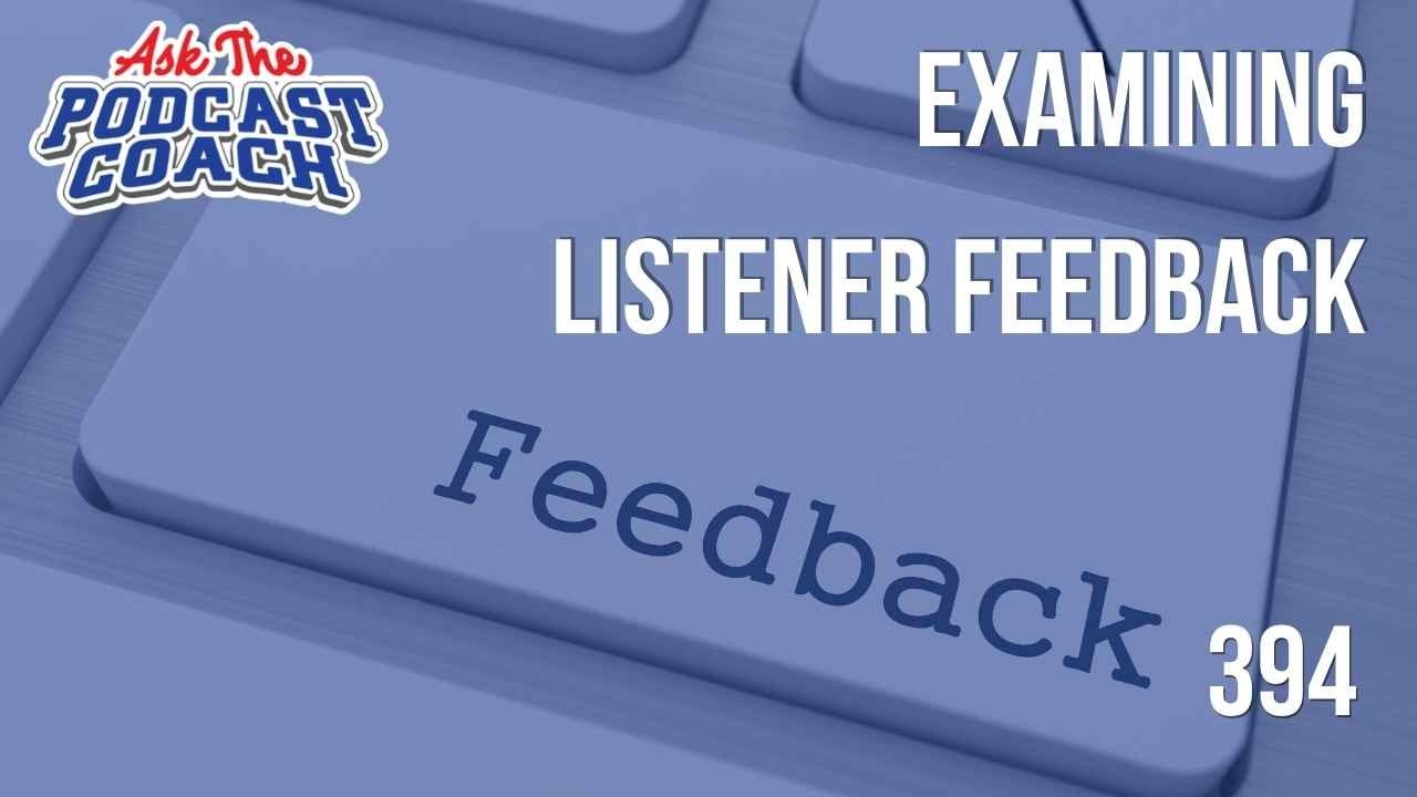 Examining Listener Feedback