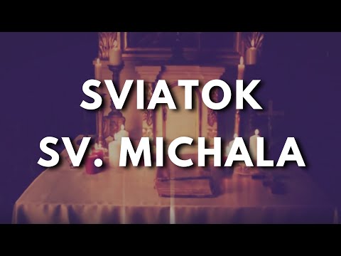 EVANJELIUM NA DNES: Vladyka Ján Babjak: K sviatku archanjela Michala a ďalším beztelesným mocnostiam