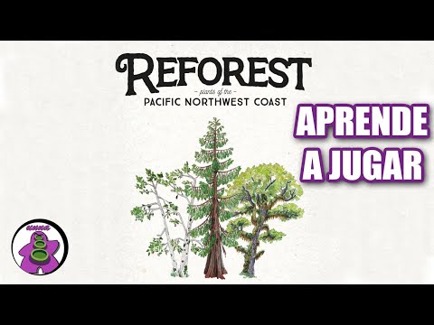REFOREST - Cómo se juega - TUTORIAL - Juego de Mesa