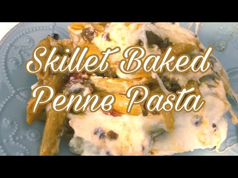 Tasty Thursday Skillet Baked Penne Pasta Recipe