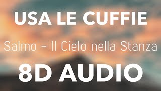 Salmo - Il Cielo nella Stanza (8D AUDIO) ft. NSTASIA