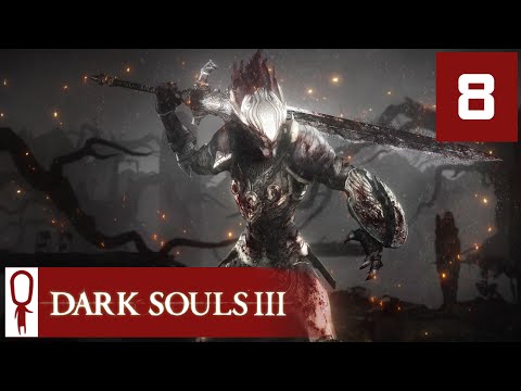 Dark Souls 3 - Part 8 - NPC and Shortcuts - Let's Play - Dark Souls 3 Gameplay Playthrough PC