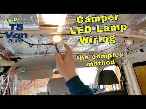Interior LED Lamps Wiring with an unnecessary twist - VW T5 Campervan