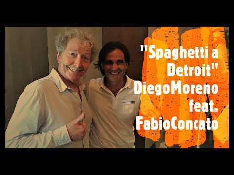Spaghetti a Detroit - Diego Moreno feat. Fabio Concato