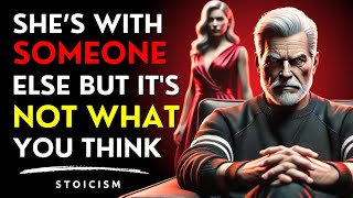 She's With Someone Else… But It's Not What You Think | Stoic