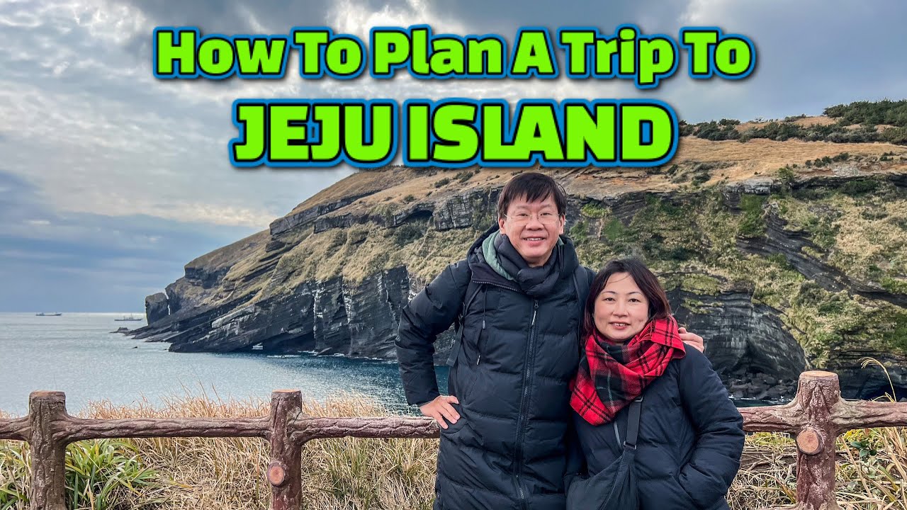 How To Plan A Trip To Jeju Island, the most romantic place in South Korea; what to eat, where to go