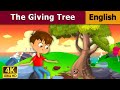 Tree's Sacrifice  | Giving Tree in English | Stories for Teenagers | English Fairy Tales