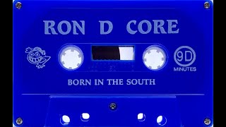 Ron D. Core - Born In The South (1994) [HD]