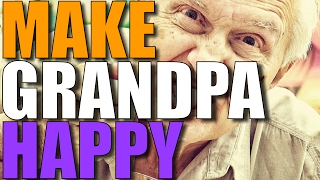 How to Make Your Grandpa Happy | PULL THE PLUG