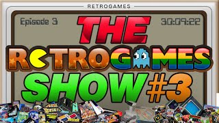 The Retrogames Show -  Episode 3