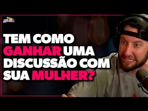 ELA SÓ QUER OUVIR QUE ELA TEM RAZÃO...