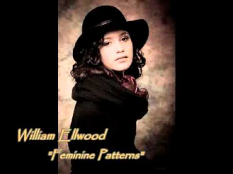 William Ellwood ~ Feminine Patterns