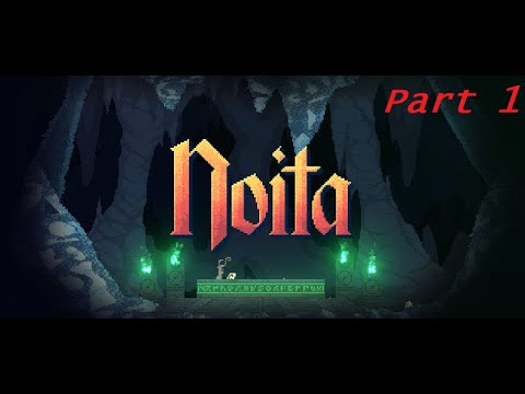 Noita Part 1 - What is this? Finnish Spelunky?