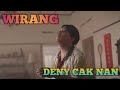 DENNY CAKNAN WIRANG Dennycaknan