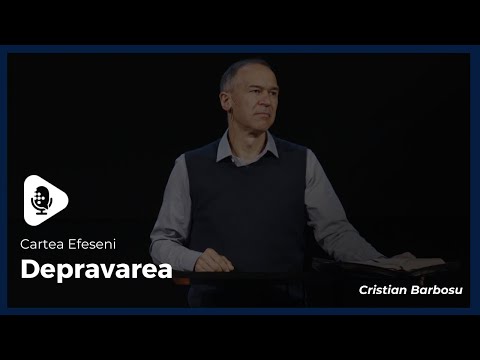 Cartea Efeseni // Depravarea 04