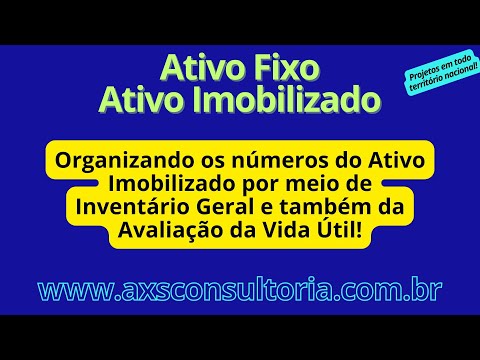 Ajuste de Avaliação Patrimonial - organizando os números do Ativo Imobilizado no Balanço Patrimonial Consultoria Empresarial Passivo Bancário Ativo Imobilizado Ativo Fixo