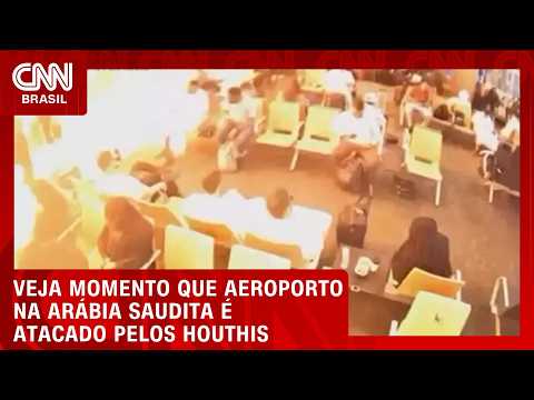 Vídeos de dentro de aeroporto na Arábia Saudita mostram ataque dos Houthis | CNN BRASIL