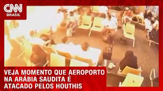 Vídeo: Vídeos de dentro de aeroporto na Arábia Saudita mostram ataque dos Houthis | CNN BRASIL