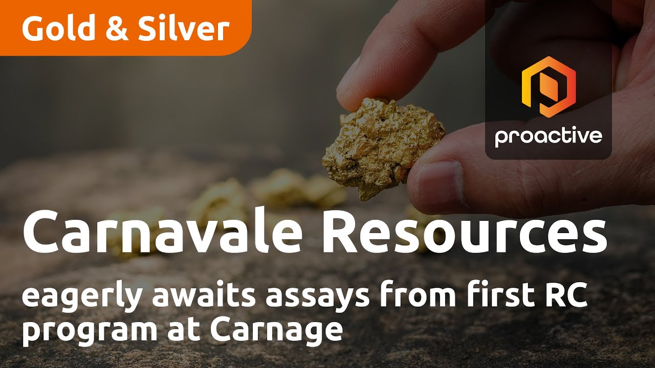 Carnavale Resources eagerly awaits assays from first RC program at Carnage