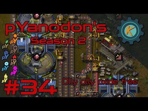 Factorio pYanodon's S2E34 - Antimony Oxide is ONLINE!