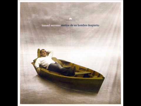 Ismael Serrano - Sueños de un hombre despierto (2007) Full Album (Disco completo)