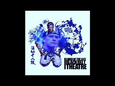 Lords Of Da Lo-Fi - Black Belt Theatre Vol.1 - Dragon