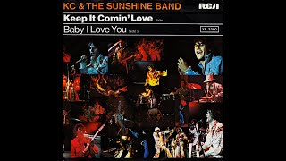 KC &amp; The Sunshine Band ~ Keep It Comin&#39; Love 1977 Disco Purrfection Version