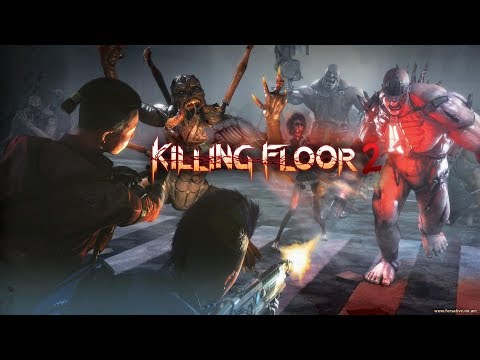 Killing Floor 2 | Naked People Everywhere #2