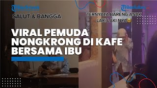 Viral Pemuda Nongkrong di Kafe Bersama sang Ibu di Padang Ini Jadi Menarik Perhatian Warganet
