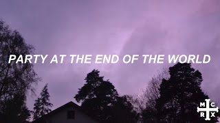 party at the end of the world // my chemical romance - lyrics