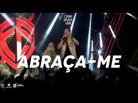 Andre Valadão | Abraça-Me [DVD Crer Para Ver]