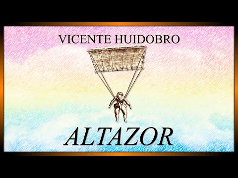 «Altazor», de Vicente Huidobro | Análisis de «Altazor o el viaje en paracaídas» | Poesía #2