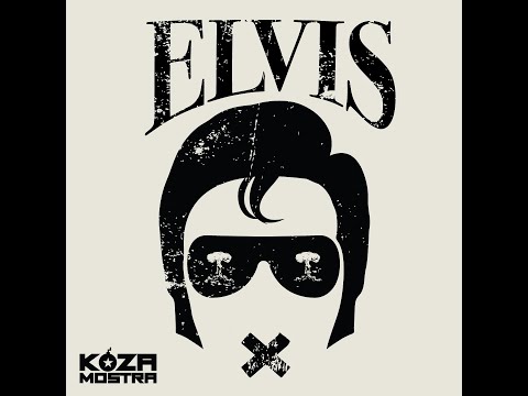 Koza Mostra - Elvis (Official Lyric Video)