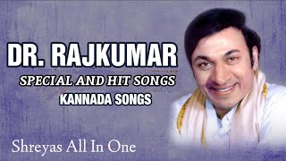 Dr Rajkumar songs /Special and hit songs  Selected