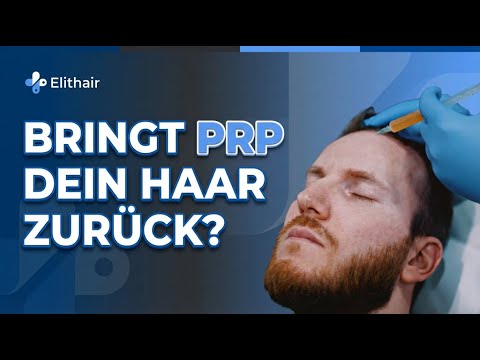 PRP erklärt in 5 Minuten – bringt es DEIN Haar zurück?