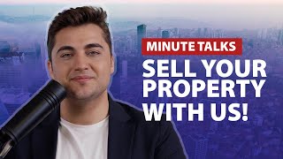 Sell Your Property with Property Turkey l MINUTE TALKS