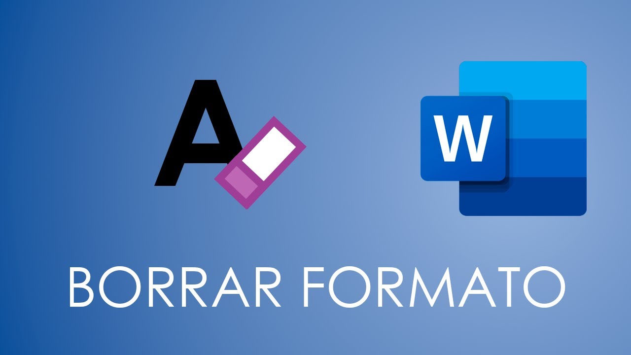 Cómo BORRAR EL FORMATO de Texto en Word