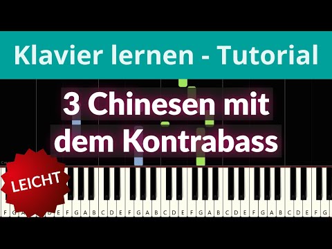 3 Chinesen mit dem Kontrabass | Klavier lernen - leicht, Anfänger Tutorial ♫ Felicitas Falke ♫